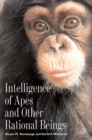 Image for Intelligence of apes and other rational beings