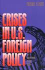 Image for Crises in U.S. foreign policy: an international history reader