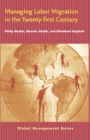 Image for Managing labor migration in the twenty-first century