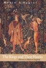 Image for The kings and their hawks: falconry in medieval England