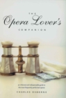 Image for The opera lover&#39;s companion