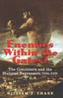 Image for Enemies within the gates?: the Comintern and the Stalinist repression, 1934-1939