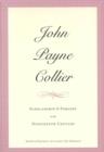 Image for John Payne Collier: scholarship and forgery in the nineteenth century