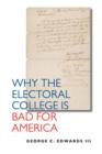 Image for Why the electoral college is bad for America