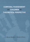 Image for Corporal punishment of children in theoretical perspective
