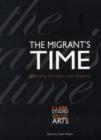 Image for The migrant&#39;s time  : rethinking art history and diaspora