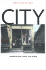 Image for City: urbanism and its end