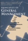 Image for Principles of general management: the art and science of getting results across organizational boundaries
