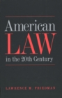Image for American law in the 20th century