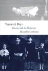 Image for Numbered days: diaries and the Holocaust