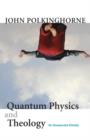 Image for Quantum Physics and Theology: An Unexpected Kinship