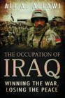 Image for The occupation of Iraq: winning the war, losing the peace