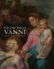 Image for Francesco Vanni  : art in late Renaissance Siena