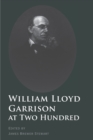 Image for William Lloyd Garrison at Two Hundred