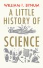 Image for A Little History of Science