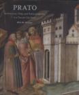 Image for Prato  : architecture, piety, and political identity in a Tuscan city state