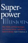 Image for Superpower Illusions