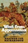 Image for West from Appomattox: the reconstruction of America after the Civil War