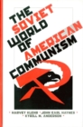 Image for The Soviet world of American communism