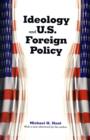 Image for Ideology and U.S. foreign policy