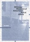 Image for Whitney Museum of American Art at Altria : 25 Years