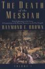 Image for The death of the Messiah  : from Gethsemane to the graveVol. 1