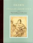Image for Drawn to Italian drawings  : the Goldman collection