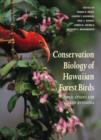 Image for Conservation biology of Hawaiian forest birds  : implications for island avifauna