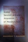 Image for Arabic second language acquistion of morphosyntax