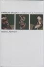 Image for Francis Bacon  : studies for a portrait