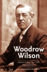 Image for Woodrow Wilson: Princeton to the presidency