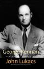 Image for George Kennan  : a study of character
