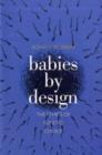 Image for Babies by Design