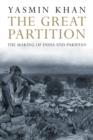 Image for The great partition  : the making of India and Pakistan