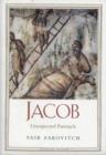 Image for Jacob  : unexpected Patriarch