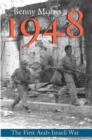 Image for 1948: a history of the first Arab-Israeli war