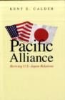 Image for Pacific alliance  : reviving U.S.-Japan relations