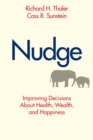 Image for Nudge: improving decisions about health, wealth and happiness