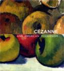 Image for Câezanne and American modernism