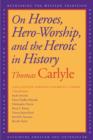 Image for On heroes, hero-worship, and the heroic in history