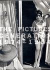 Image for The Pictures Generation, 1974-1984