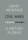 Image for Civil wars  : a history in ideas