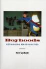 Image for Boyhoods  : rethinking masculinities
