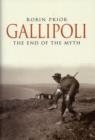 Image for Gallipoli  : the end of the myth