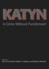 Image for Katyn: a crime without punishment