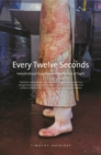 Image for Every twelve seconds: industrialized slaughter and the politics of sight