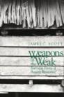 Image for Weapons of the weak: everyday forms of peasant resistance