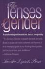 Image for The lenses of gender: transforming the debate on sexual inequality