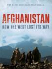 Image for Afghanistan: how the West lost its way