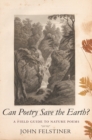 Image for Can poetry save the Earth?: a field guide to nature poems